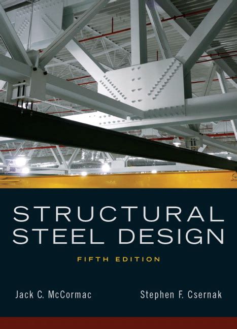 structural steel design 5th edition mccormac solution manual Doc